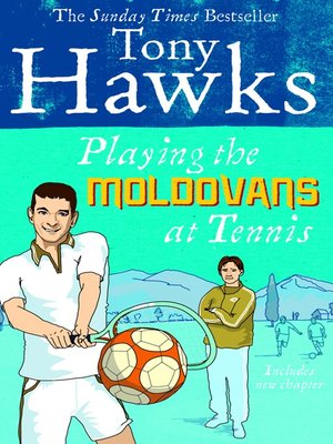 Playing the Moldovans at Tennis - ebook